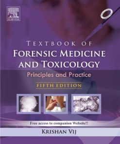 Textbook of Forensic Medicine and Toxicology 5th Edition By Krishen Vij