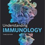 Understanding Immunology 3rd Ed