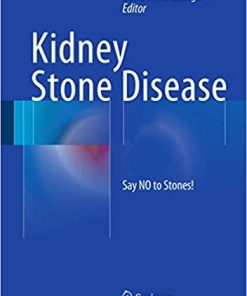 Kidney Stone Disease Say NO to Stones