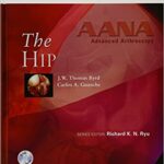 AANA Advanced Arthroscopy The Hip