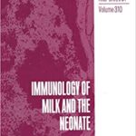 Immunology of Milk and the Neonate
