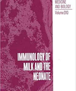 Immunology of Milk and the Neonate
