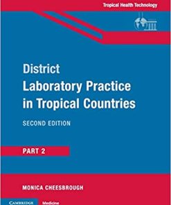 District Laboratory Practice in Tropical Countries Part 2 By Monica Cheesbrough