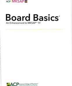 MKSAP 19 Medical Knowledge Self Assessment Program Board basics An enhancement to MKSAP 19