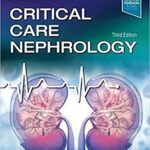 Critical Care Nephrology 3rd Edition