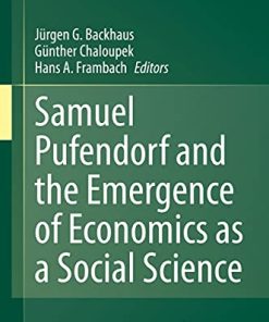 Samuel Pufendorf and the Emergence of Economics as a Social Science