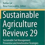 Sustainable Agriculture Reviews 29 Sustainable Soil Management Preventive and Ameliorative Strategies