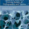 Apley And Solomons Concise System Of Orthopaedics And Trauma 4th Edition