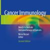 Cancer Immunology Bench to Bedside Immunotherapy of Cancers 2nd Ed