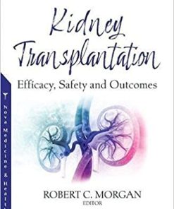 Kidney Transplantation Efficacy Safety and Outcomes