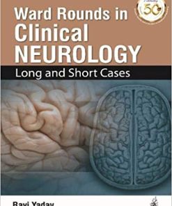 Ward Rounds in Clinical Neurology Long and Short Cases