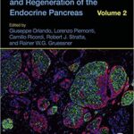 Transplantation Bioengineering and Regeneration of the Endocrine Pancreas Volume 2