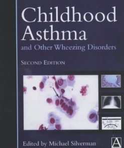 Childhood Asthma and Other Wheezing Disorders 2nd Edition