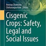 Cisgenic Crops Safety Legal and Social Issues