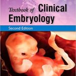 Textbook of Clinical Embryology 2nd Edition By VISHRAM SINGH