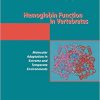 Hemoglobin Function in Vertebrates Molecular Adaptation in Extreme and Temperate Environments