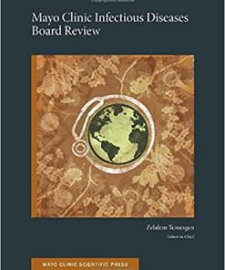 Mayo Clinic Infectious Diseases Board Review