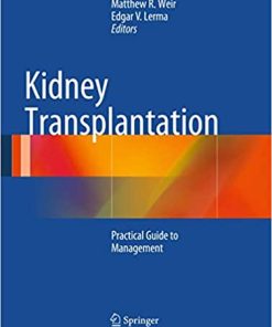 Kidney Transplantation Practical Guide to Management