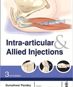 Intra articular and Allied Injections 3rd Edition