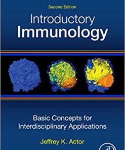 Introductory Immunology Basic Concepts for Interdisciplinary Applications 2nd Ed