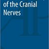 Clinical Anatomy of the Cranial Nerves