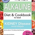 The New Alkaline Diet To Beat Kidney Disease Avoid Dialysis