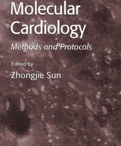 Molecular Cardiology Methods and Protocols