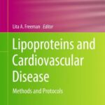 Lipoproteins and Cardiovascular Disease Methods and Protocols