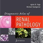 Diagnostic Atlas of Renal Pathology 3rd Edition