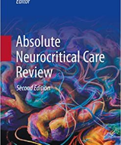 Absolute Neurocritical Care Review 2nd Edition