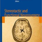 Stereotactic and Functional Neurosurgery