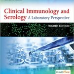 Clinical Immunology and Serology A Laboratory Perspective 4th Ed