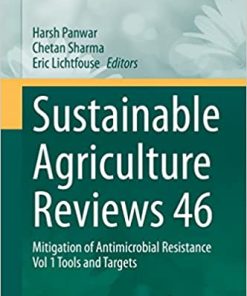 Sustainable Agriculture Reviews 46 Mitigation of Antimicrobial Resistance Vol 1 Tools and TargetsS