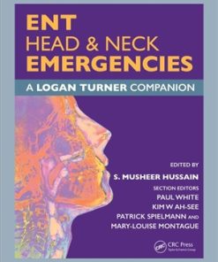 ENT Head & Neck Emergencies A Logan Turner Companion