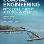 Coastal Engineering Processes Theory and Design Practice 3rd Edition