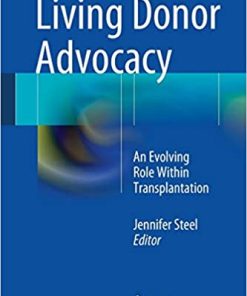 Living Donor Advocacy An Evolving Role Within Transplantation