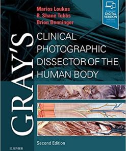 Gray’s Clinical Photographic Dissector of the Human Body 2nd Ed
