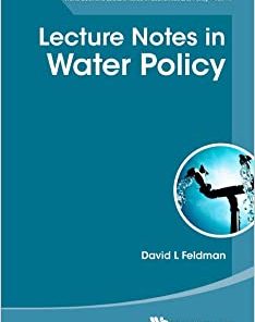 Lecture Notes In Water Policy World Scientific Lecture Notes In Economics And Policy