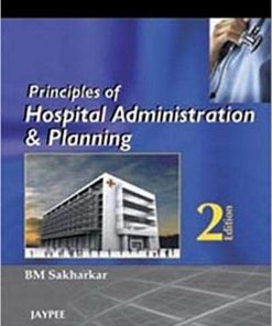 Principles of Hospital Administration and Planning 2nd Edition