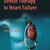 Device Therapy in Heart Failure