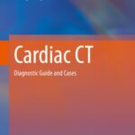 Cardiac CT Diagnostic Guide and Cases