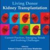 Living Donor Kidney Transplantation
