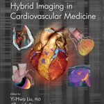Hybrid Imaging in Cardiovascular Medicine