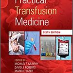 Practical Transfusion Medicine 6th Edition