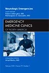 Neurologic Emergencies An Issue of Emergency Medicine Clinics