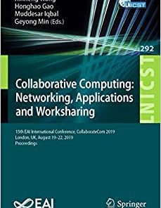 Collaborative Computing Networking Applications and Worksharing 15th EAI International Conference