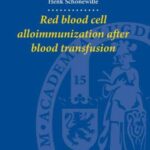 Red Blood Cell Alloimmunization after Blood Transfusion