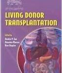 Living Donor Organ Transplantation By Henkie P Tan