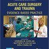 Acute Care Surgery and Trauma Evidence Based Practice