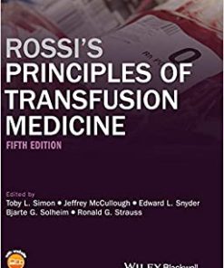 Rossi’s Principles of Transfusion Medicine 5th Edition